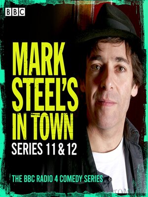 cover image of Mark Steel's In Town--Series 11 & 12
